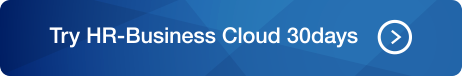 Try HR-Business Cloud 30days